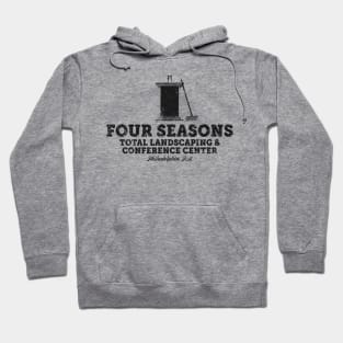 Four Seasons Total Landscaping and Conference Center (Dark) Hoodie